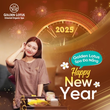 GOLDEN LOTUS SPA ĐÀ NẴNG - CHÚC MỪNG NĂM MỚI - HAPPY NEW YEAR 2025